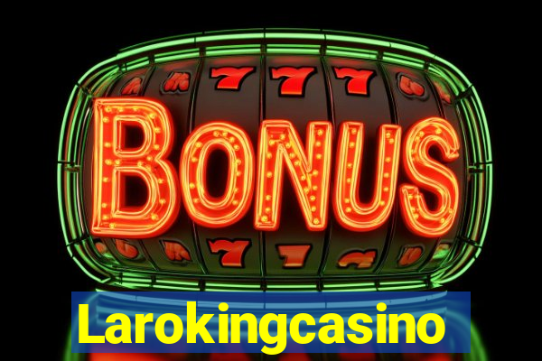 Larokingcasino