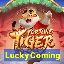 LuckyComing