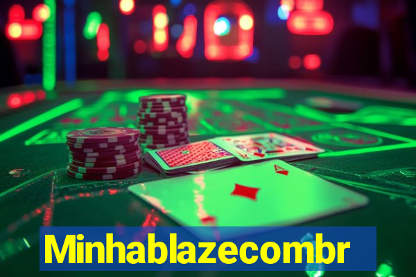 Minhablazecombr