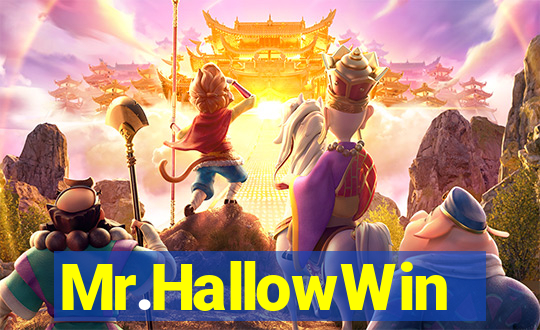 Mr.HallowWin