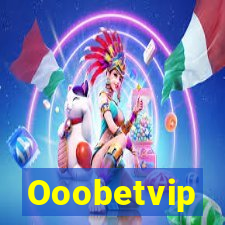 Ooobetvip