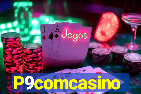 P9comcasino