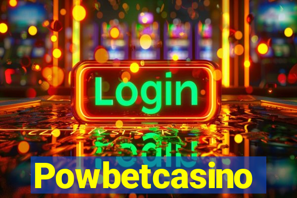 Powbetcasino