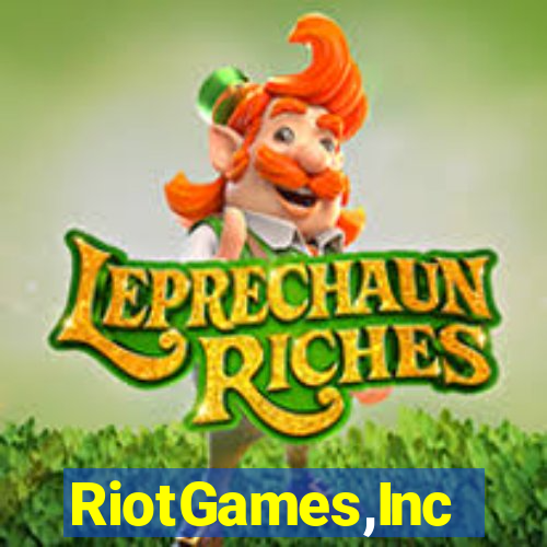 RiotGames,Inc