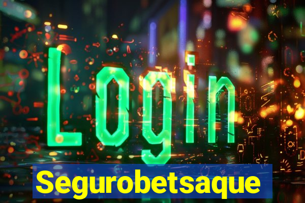 Segurobetsaque