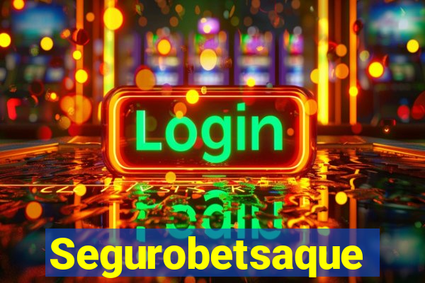 Segurobetsaque