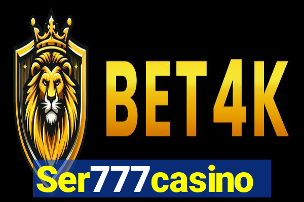 Ser777casino