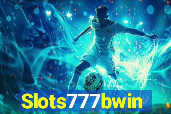 Slots777bwin