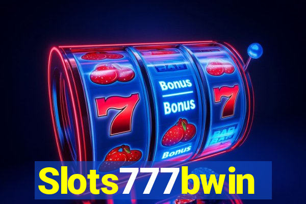 Slots777bwin