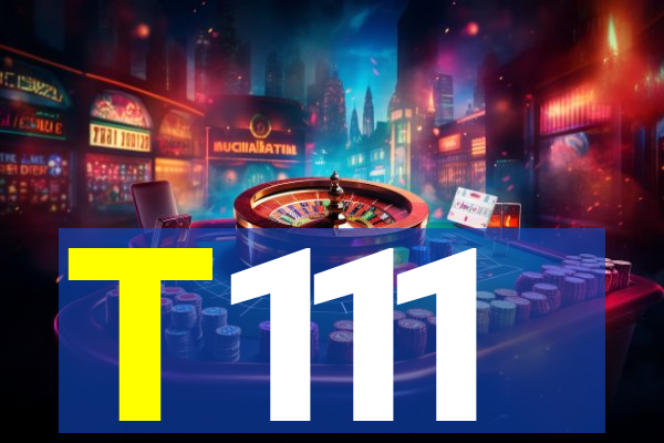 T111