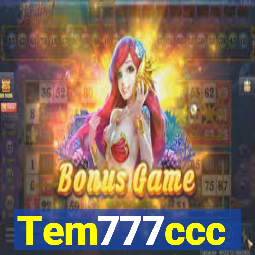 Tem777ccc