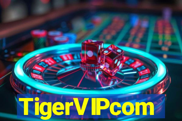 TigerVIPcom