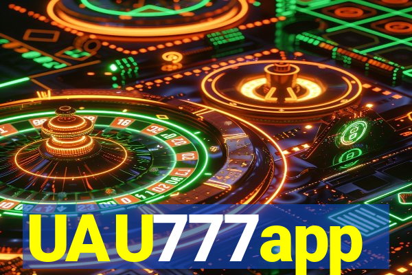 UAU777app