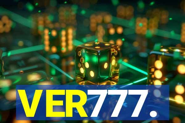 VER777.