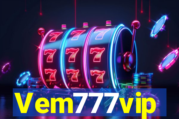 Vem777vip