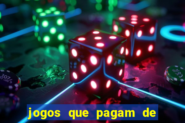 jogos que pagam de verdade sem depositar nada