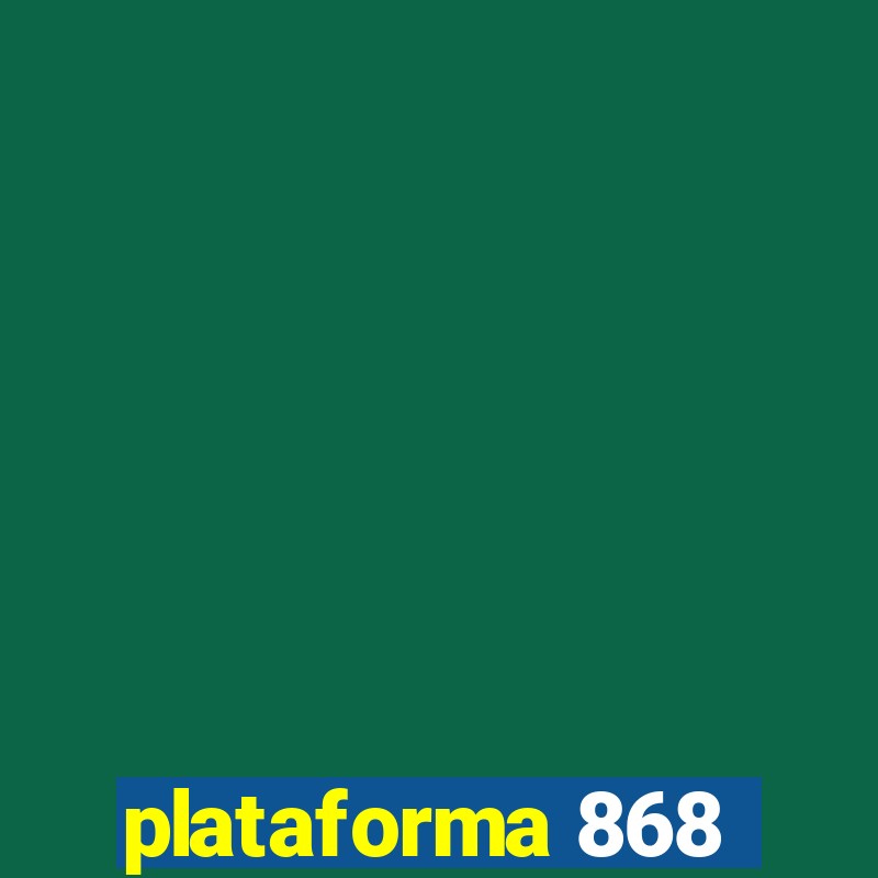 plataforma 868