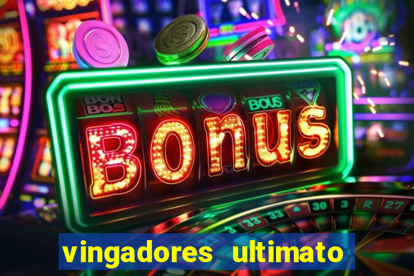 vingadores ultimato baixar filme completo dublado