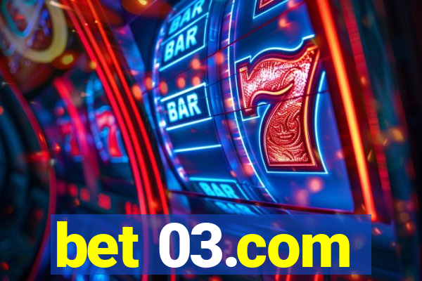 bet 03.com