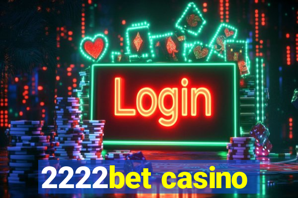 2222bet casino