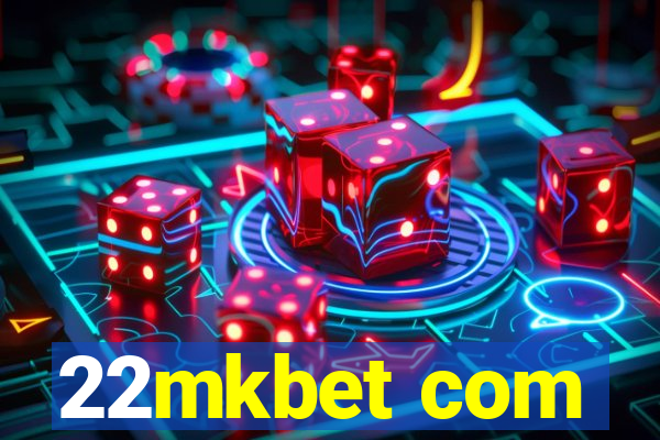 22mkbet com