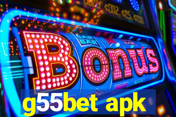 g55bet apk