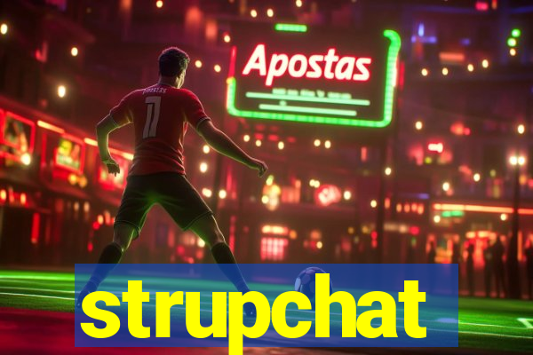 strupchat