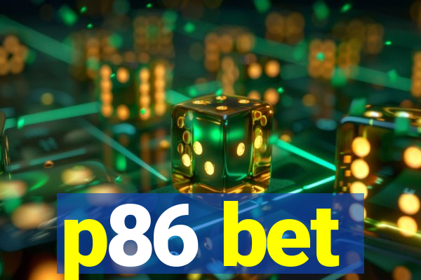 p86 bet