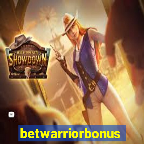 betwarriorbonus