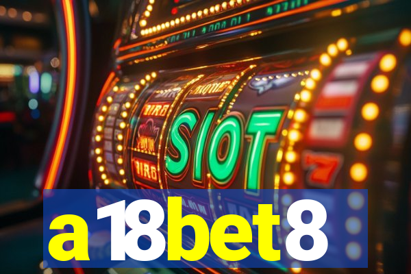 a18bet8