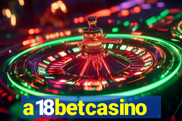 a18betcasino