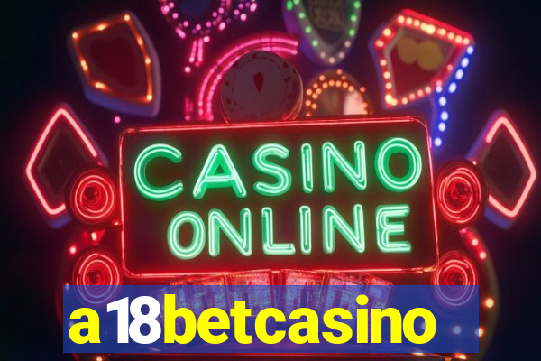 a18betcasino