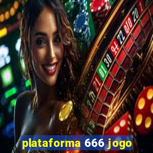 plataforma 666 jogo