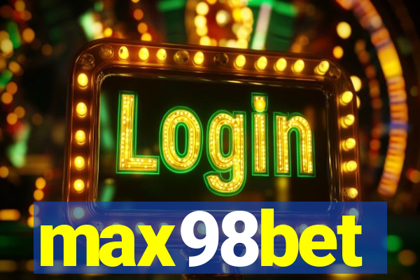 max98bet