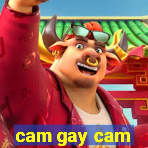 cam gay cam