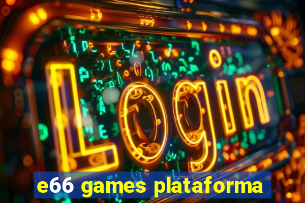 e66 games plataforma