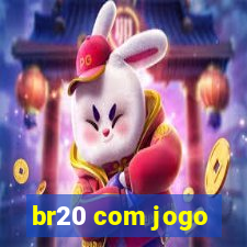 br20 com jogo