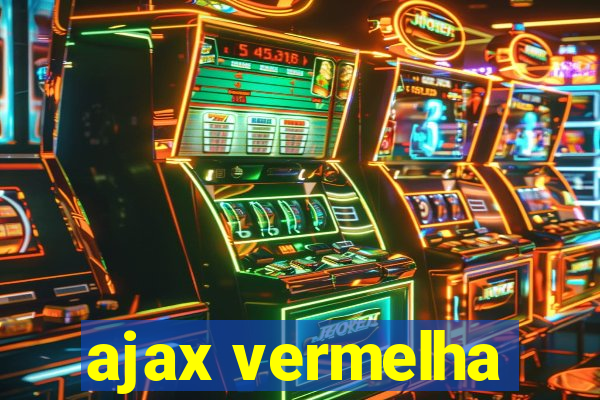 ajax vermelha