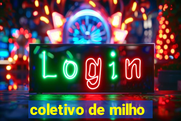 coletivo de milho