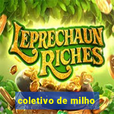 coletivo de milho