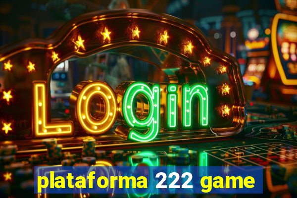 plataforma 222 game