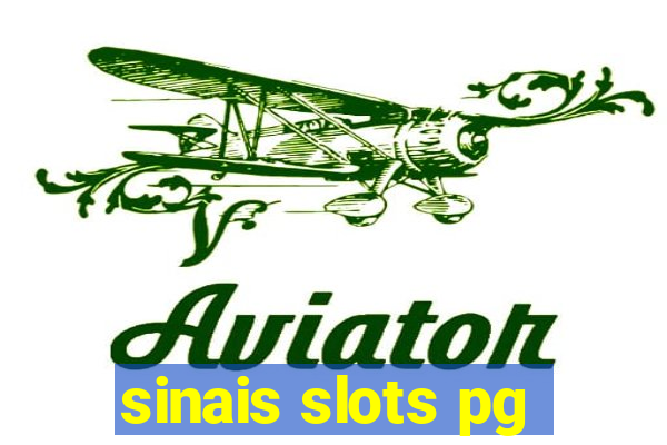 sinais slots pg