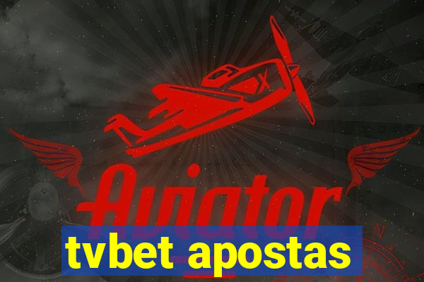 tvbet apostas