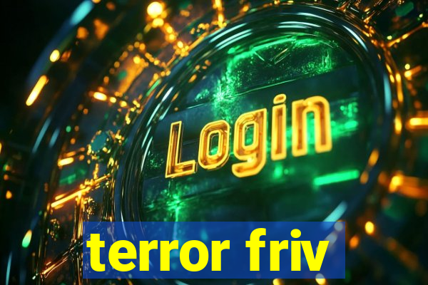 terror friv