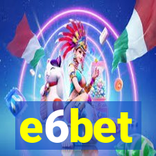 e6bet