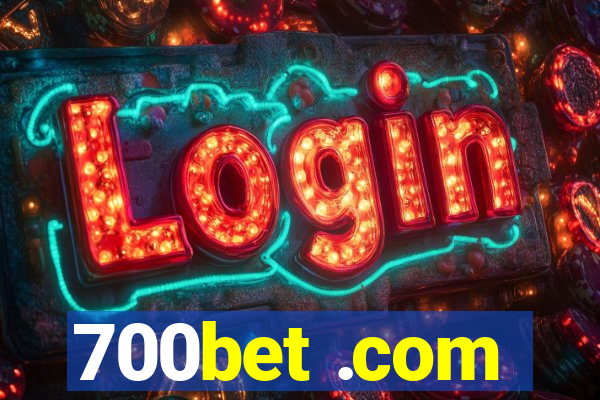 700bet .com