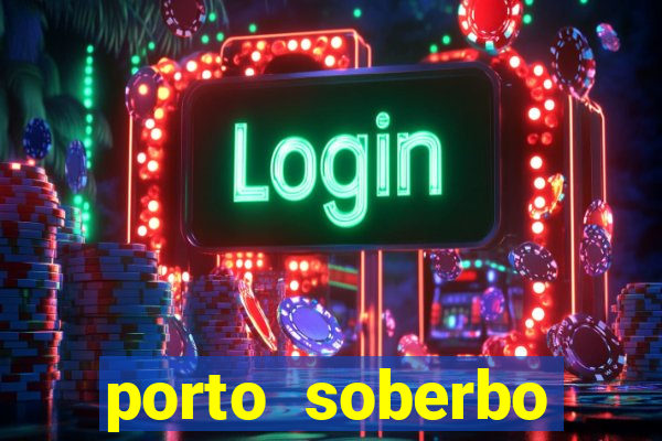 porto soberbo argentina compras