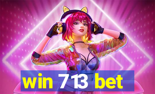 win 713 bet