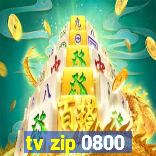 tv zip 0800