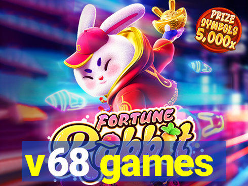 v68 games